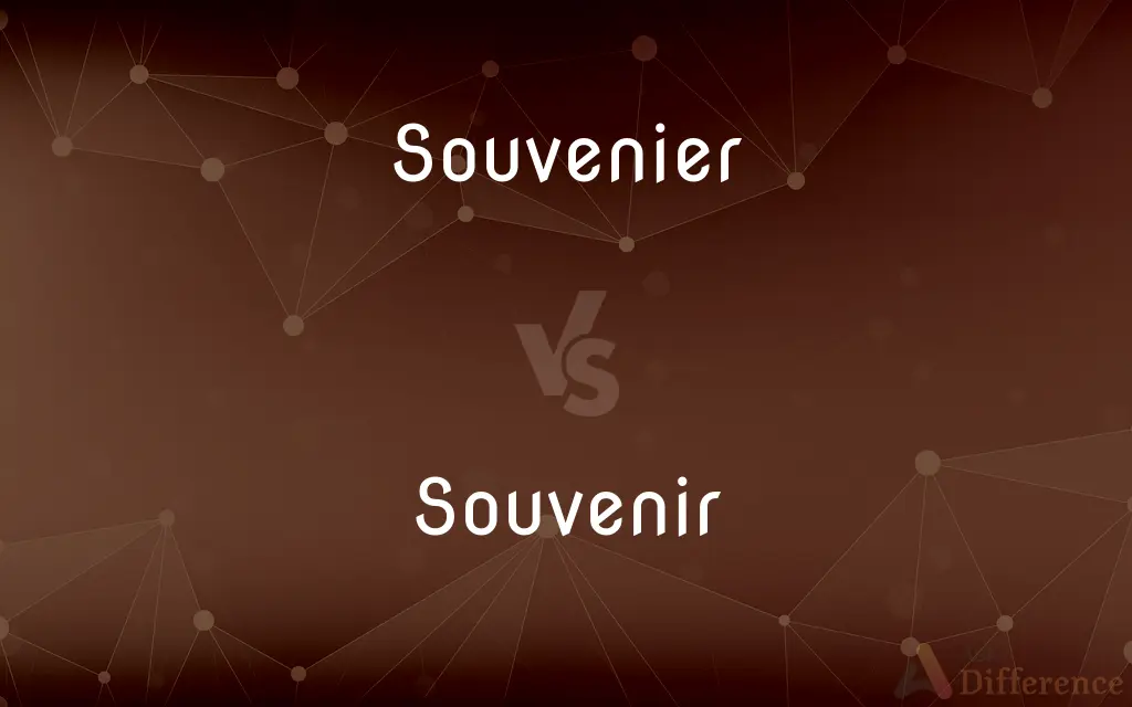 Souvenier vs. Souvenir — Which is Correct Spelling?