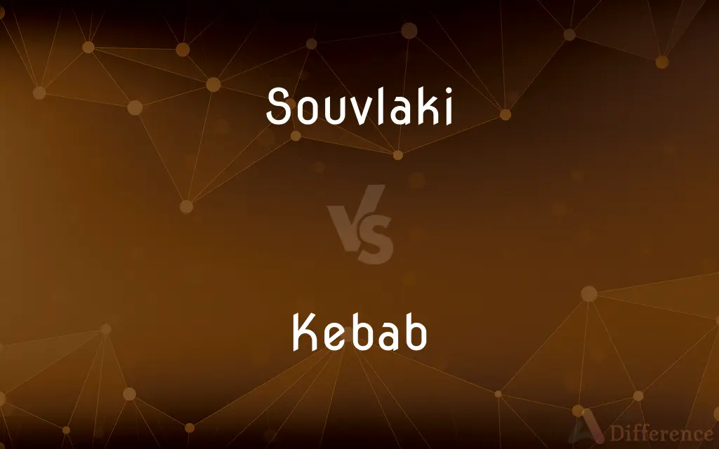 Souvlaki vs. Kebab — What's the Difference?