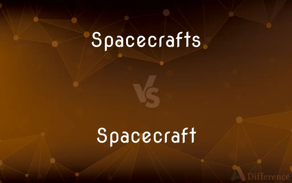 Spacecrafts vs. Spacecraft — What's the Difference?