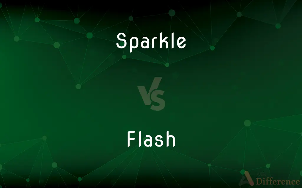 Sparkle vs. Flash — What's the Difference?