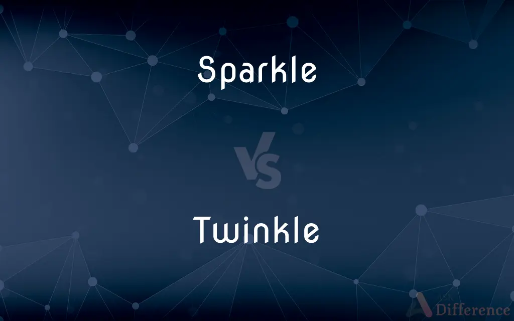 Sparkle vs. Twinkle — What's the Difference?