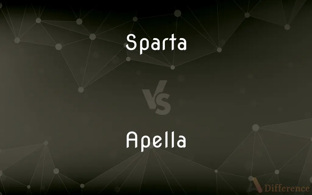 Sparta vs. Apella — What's the Difference?