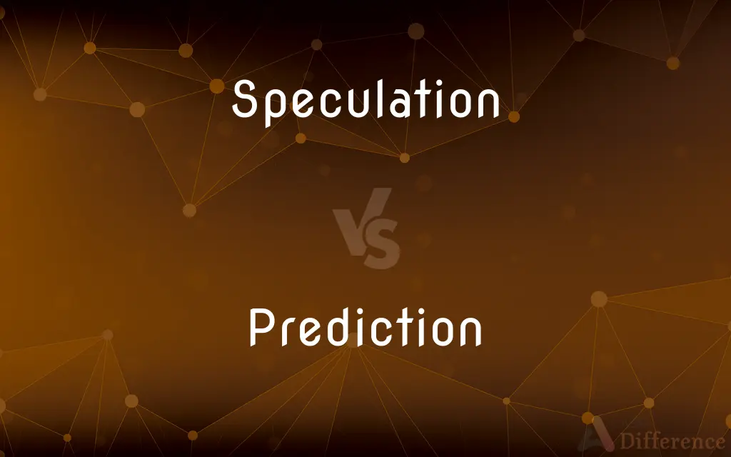 Speculation vs. Prediction — What's the Difference?