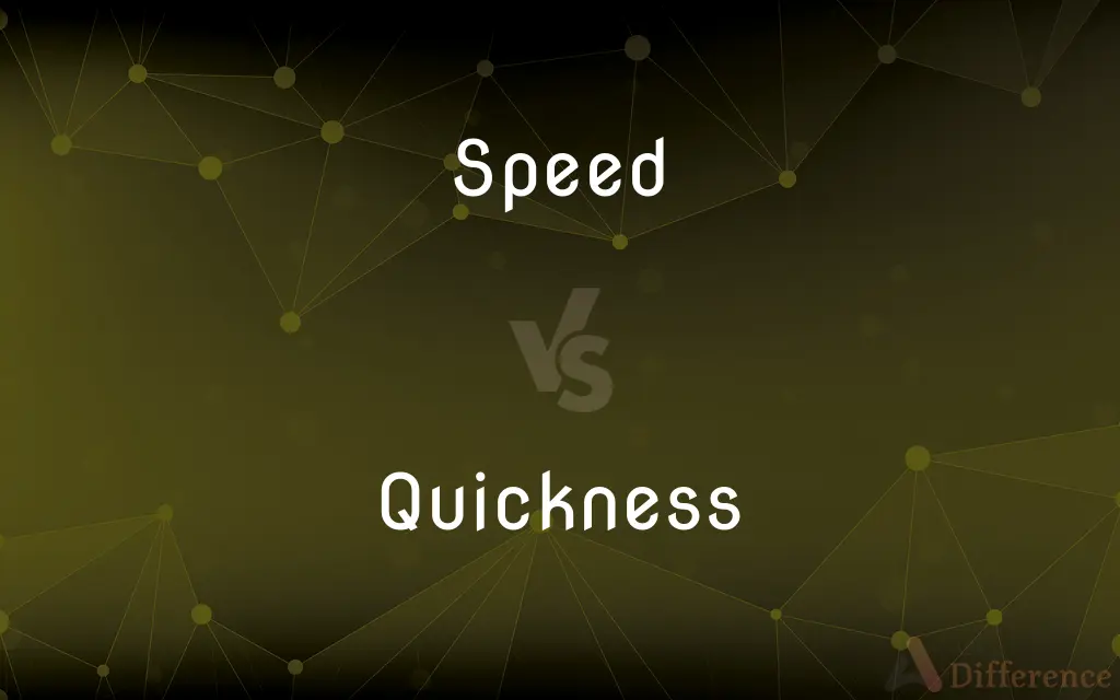 Speed vs. Quickness — What's the Difference?