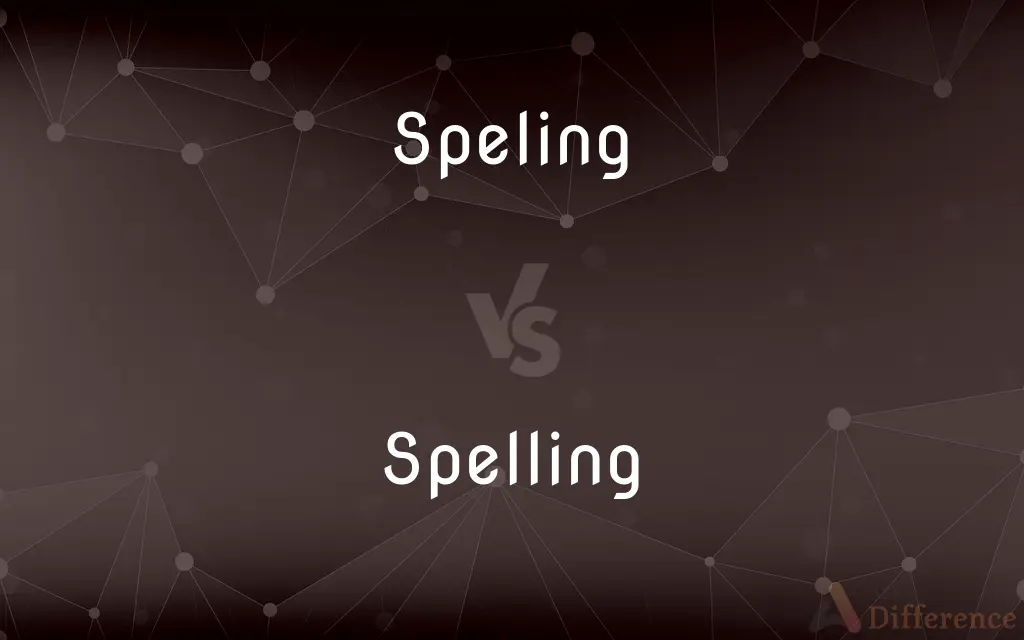 Speling vs. Spelling — Which is Correct Spelling?