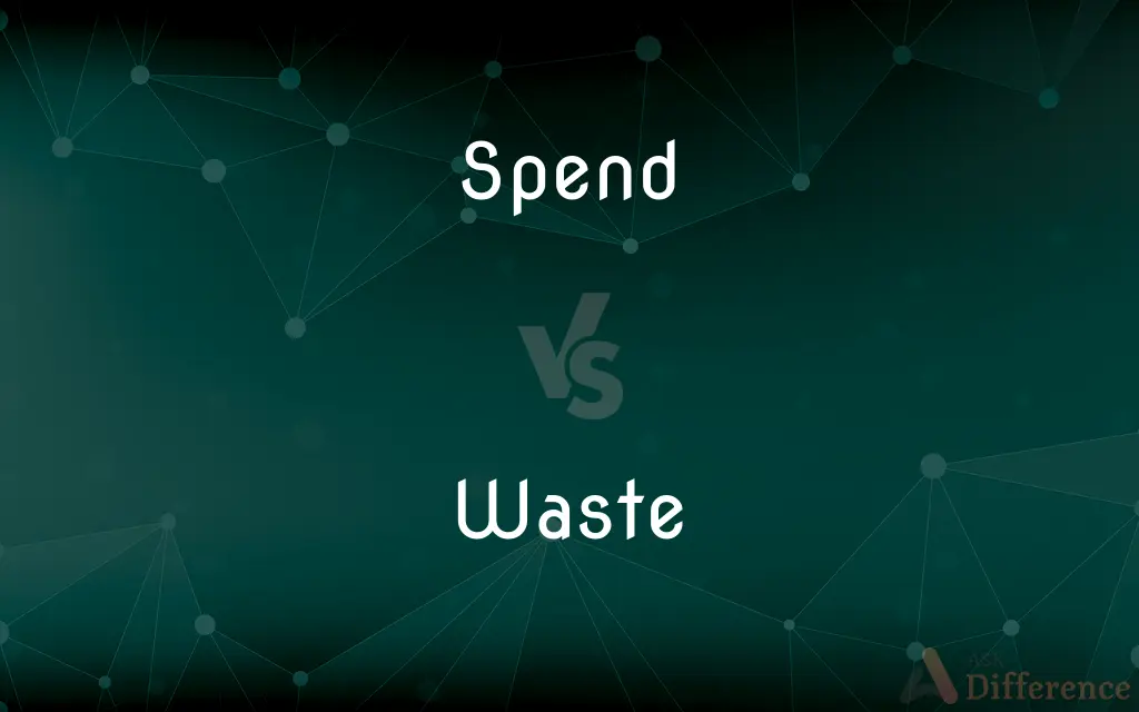 Spend vs. Waste — What's the Difference?