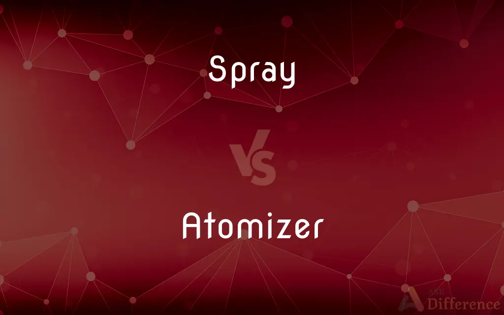 Spray vs. Atomizer — What's the Difference?