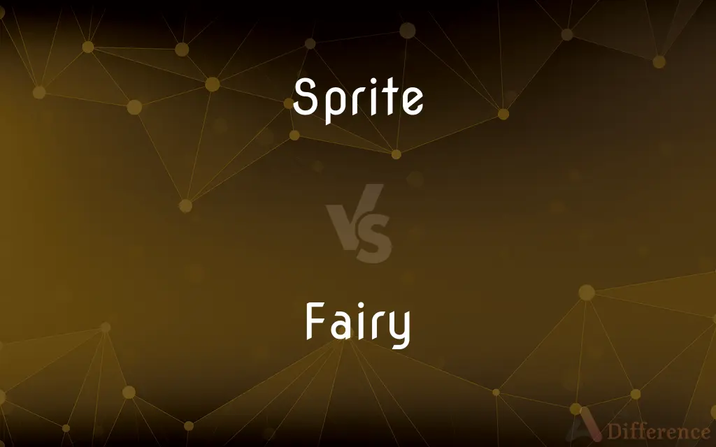 Sprite vs. Fairy — What's the Difference?