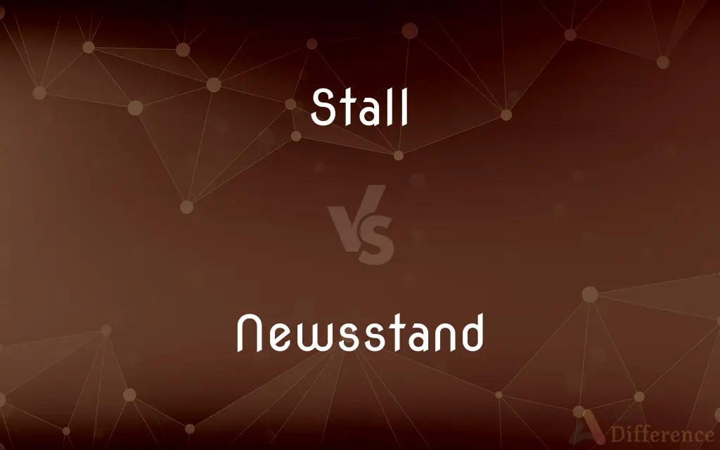 Stall vs. Newsstand — What's the Difference?