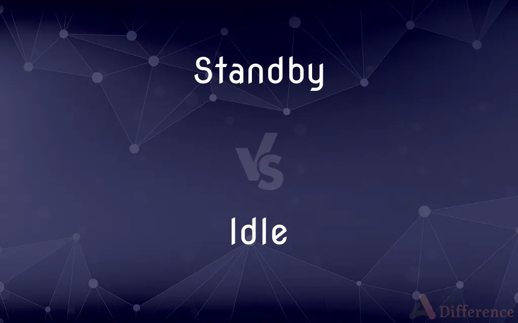 Standby vs. Idle — What's the Difference?