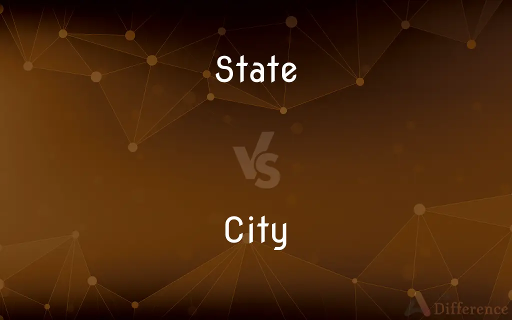 State vs. City — What's the Difference?
