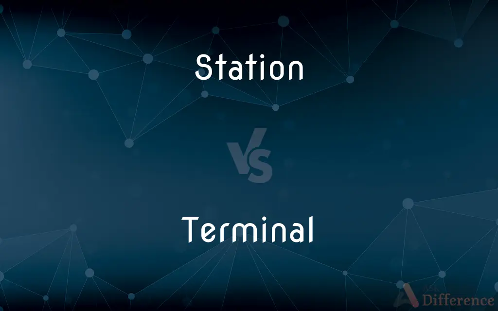 Station vs. Terminal — What's the Difference?
