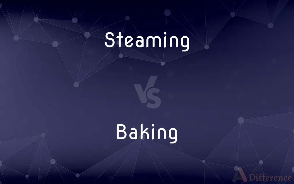 Steaming vs. Baking