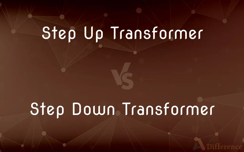 Step Up Transformer vs. Step Down Transformer — What's the Difference?