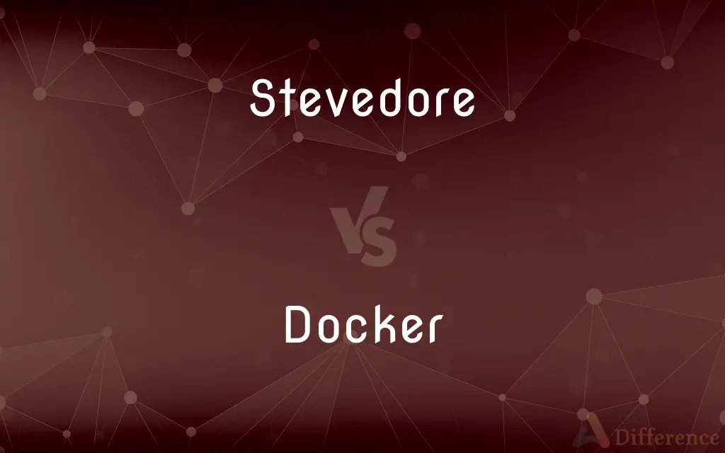 Stevedore vs. Docker — What's the Difference?