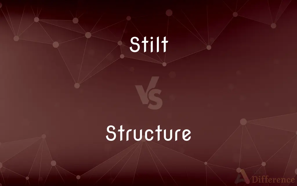Stilt vs. Structure — What's the Difference?