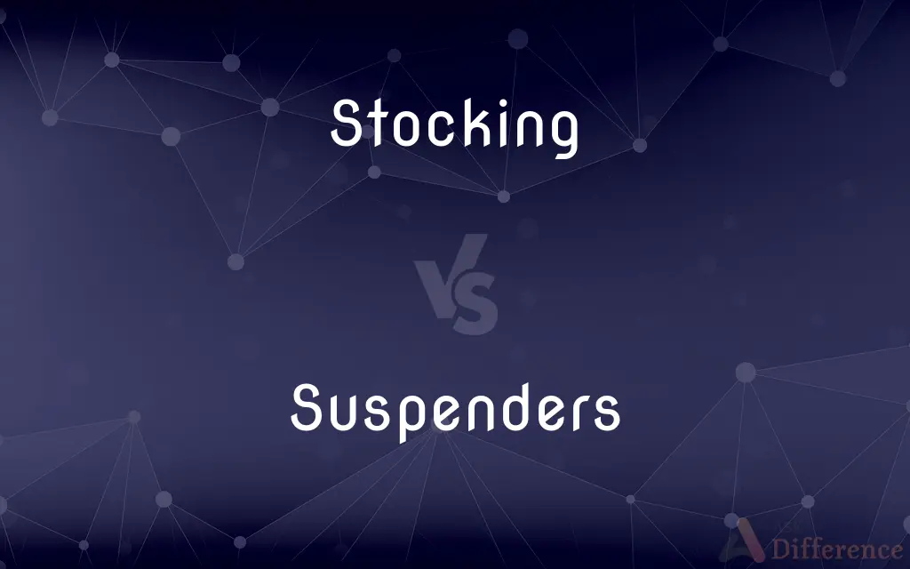 Stocking vs. Suspenders — What's the Difference?