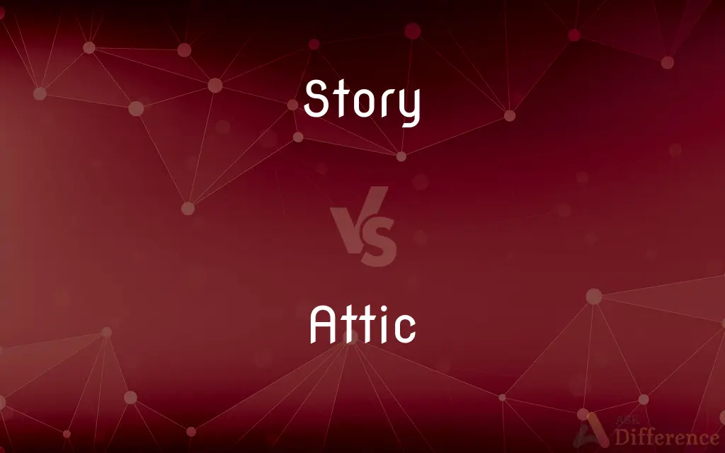 Story vs. Attic — What's the Difference?