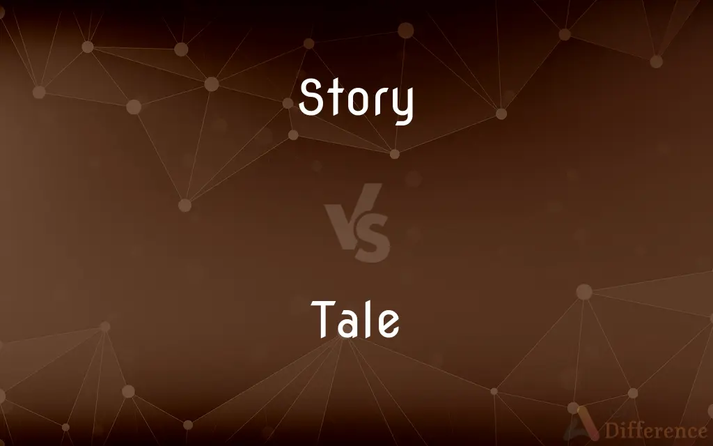 Story vs. Tale — What's the Difference?