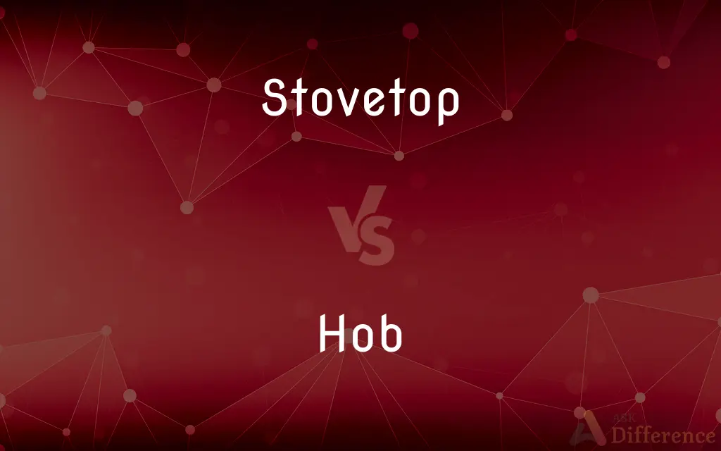 Stovetop vs. Hob — What's the Difference?
