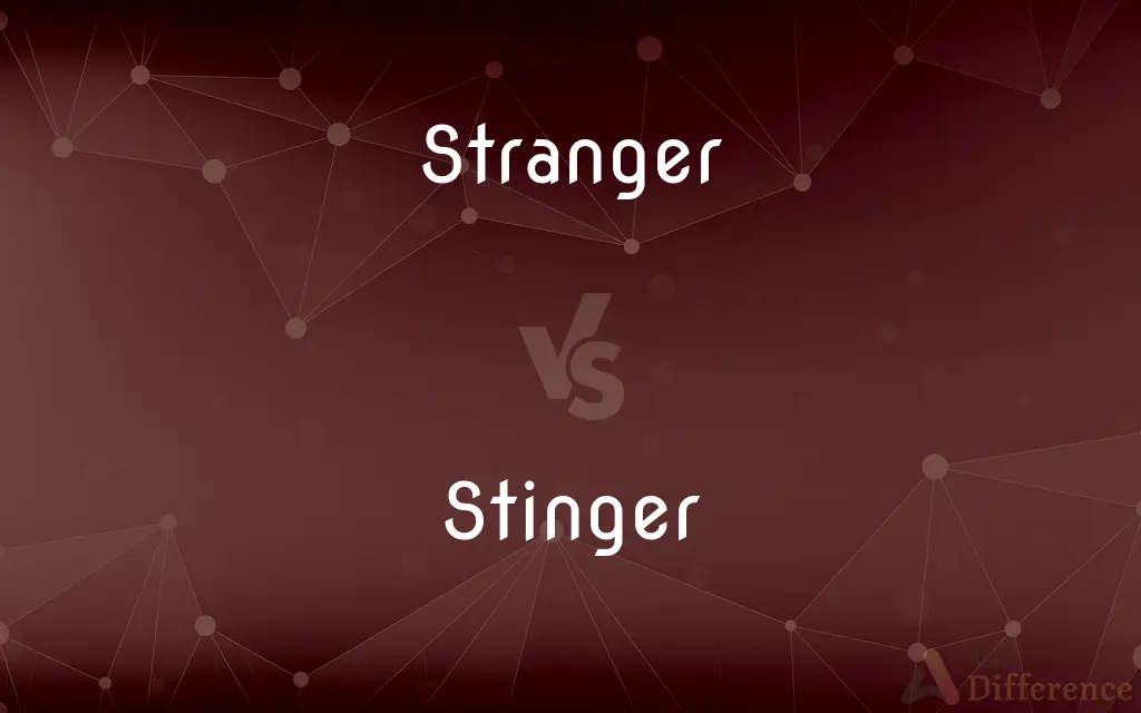 Stranger vs. Stinger
