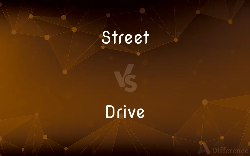 Street vs. Drive — What's the Difference?