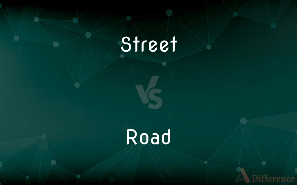 Street vs. Road — What's the Difference?