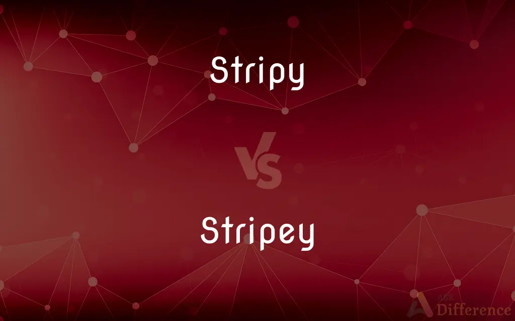 Stripy vs. Stripey
