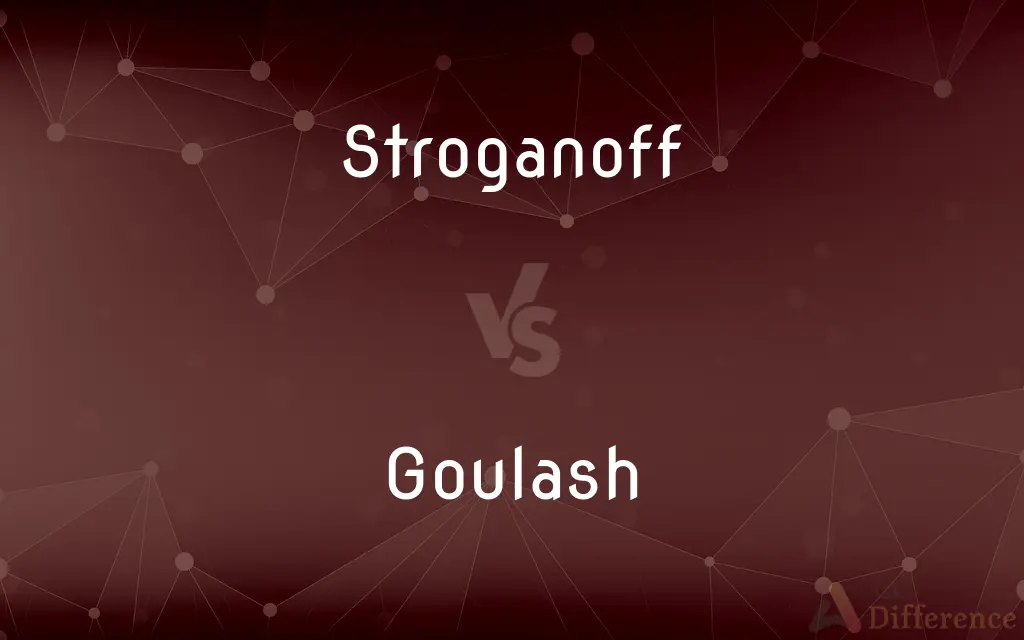 Stroganoff vs. Goulash — What's the Difference?