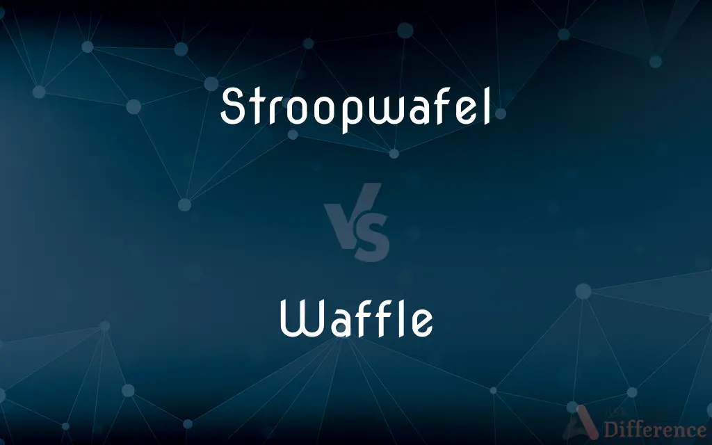 Stroopwafel vs. Waffle — What's the Difference?