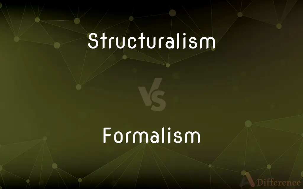 Structuralism vs. Formalism — What's the Difference?