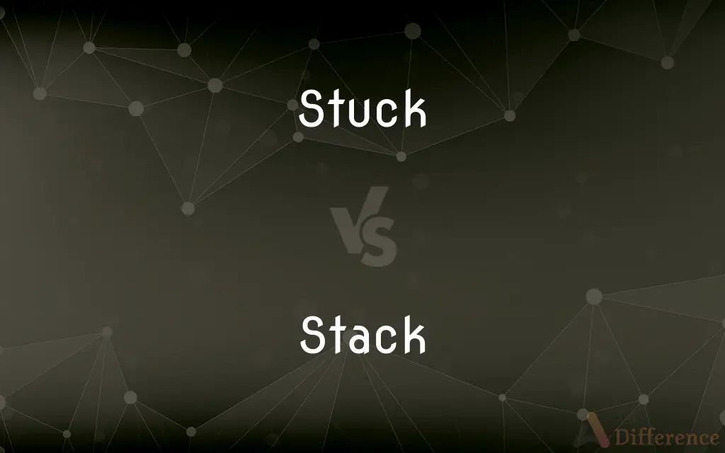 Stuck vs. Stack — What's the Difference?