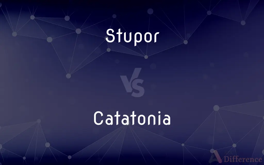 Stupor vs. Catatonia — What's the Difference?