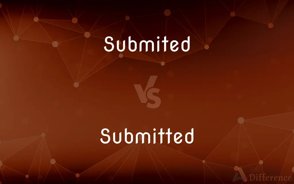 Submited vs. Submitted — Which is Correct Spelling?