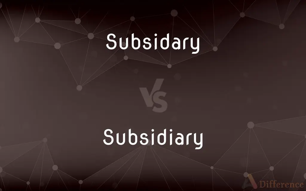 Subsidary vs. Subsidiary — Which is Correct Spelling?