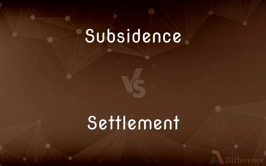 Subsidence vs. Settlement — What's the Difference?