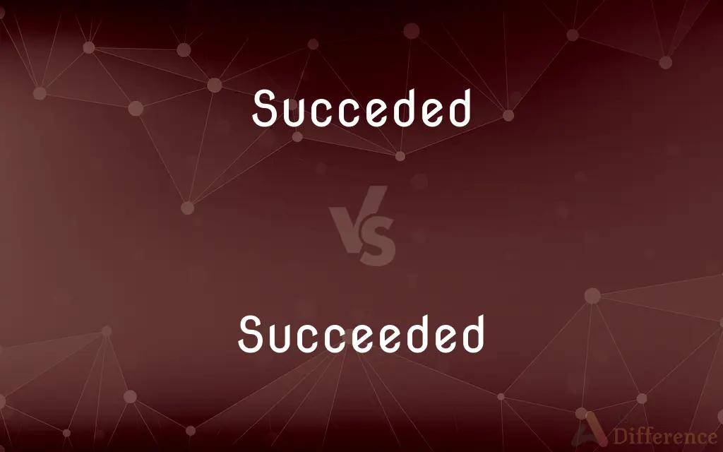 Succeded vs. Succeeded — Which is Correct Spelling?