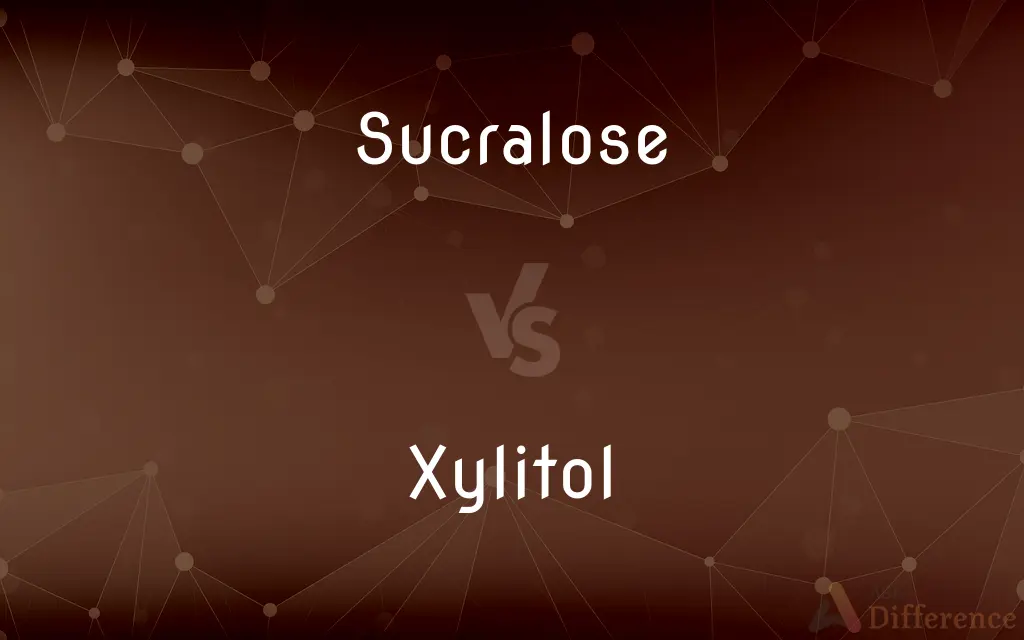 Sucralose vs. Xylitol — What's the Difference?