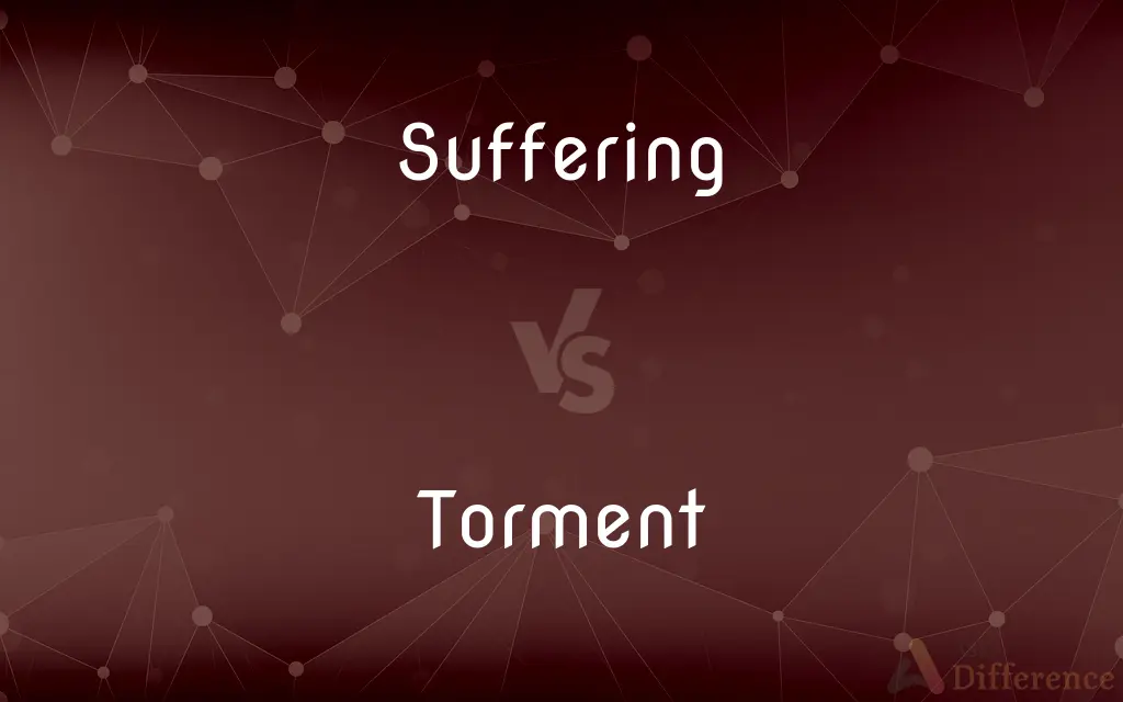 Suffering vs. Torment — What's the Difference?