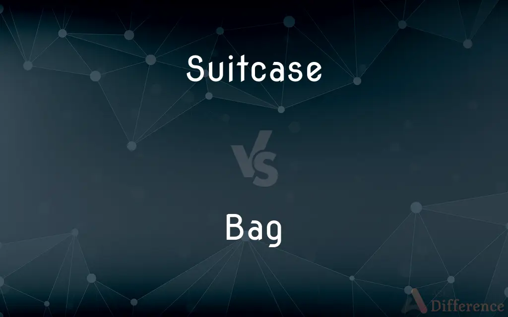 Suitcase vs. Bag — What's the Difference?