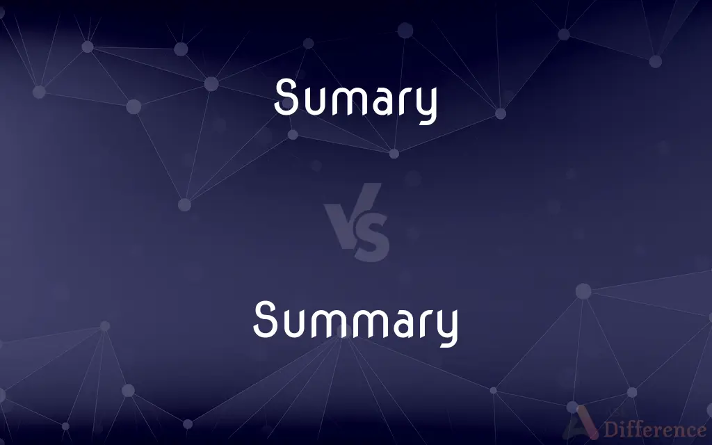 Sumary vs. Summary — Which is Correct Spelling?