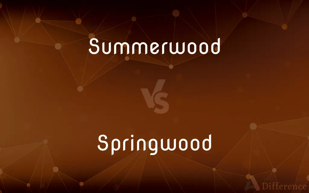 Summerwood vs. Springwood — What's the Difference?