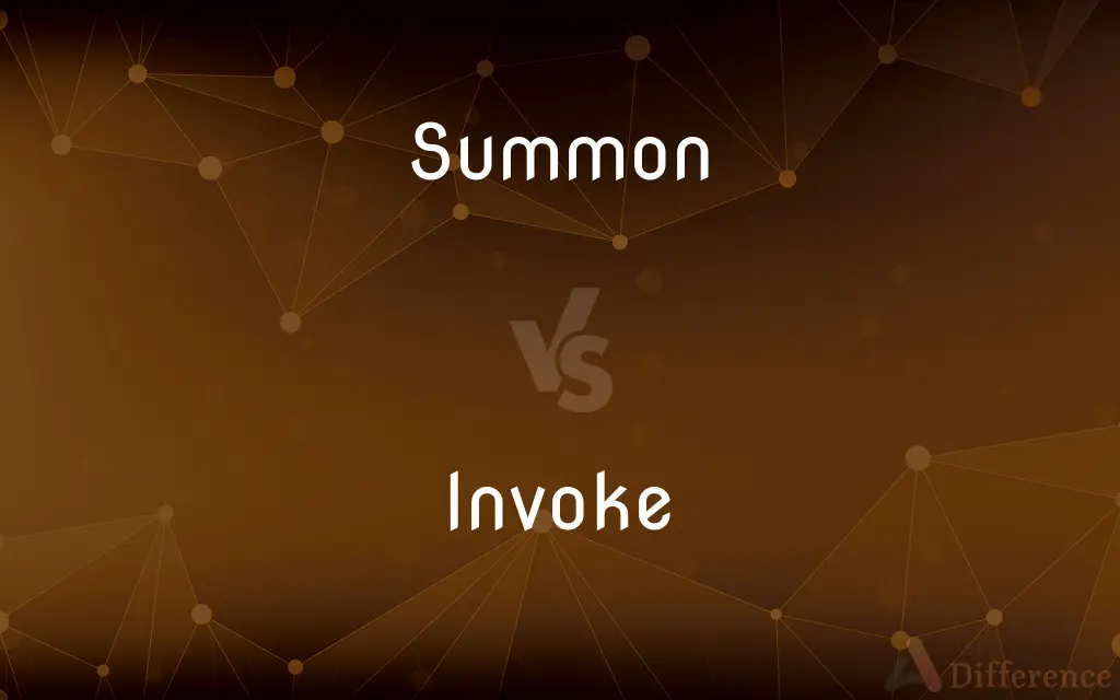 Summon vs. Invoke — What's the Difference?