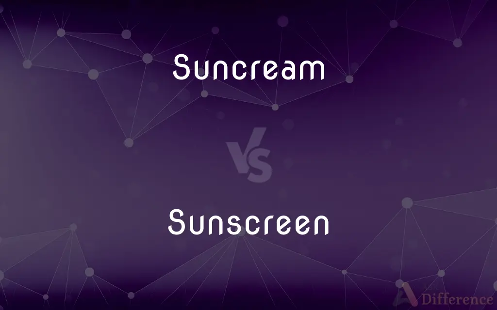 Suncream vs. Sunscreen — What's the Difference?