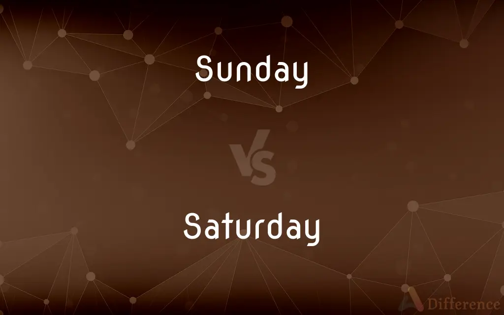 Sunday vs. Saturday — What's the Difference?