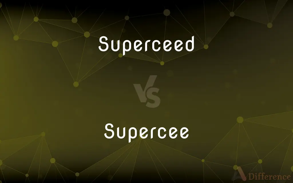 Superceed vs. Supercee — Which is Correct Spelling?