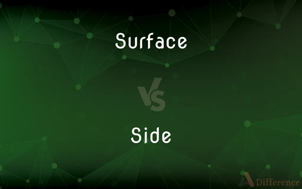Surface vs. Side — What's the Difference?