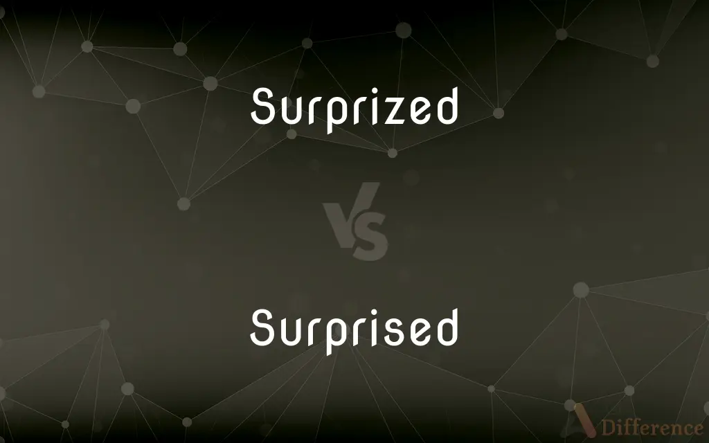 Surprized vs. Surprised — Which is Correct Spelling?