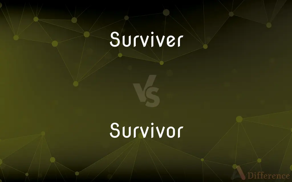 Surviver vs. Survivor — Which is Correct Spelling?