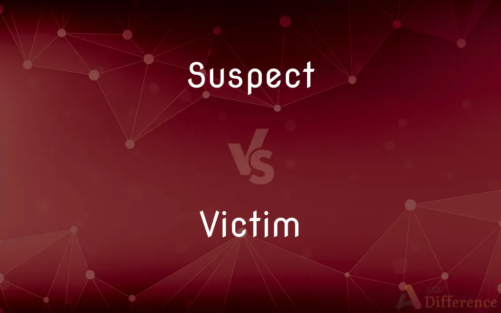 Suspect vs. Victim — What's the Difference?